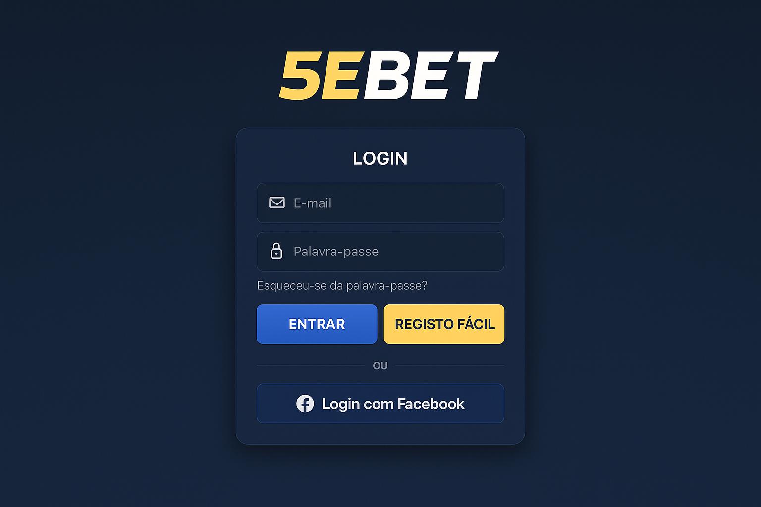 Não Perca tempo, o rRgistro na site 5EBET